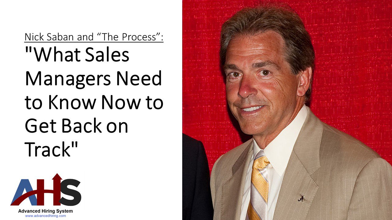 Nick Saban and The Process or "What Sales Managers Need to Do to Get Back on Track" cover